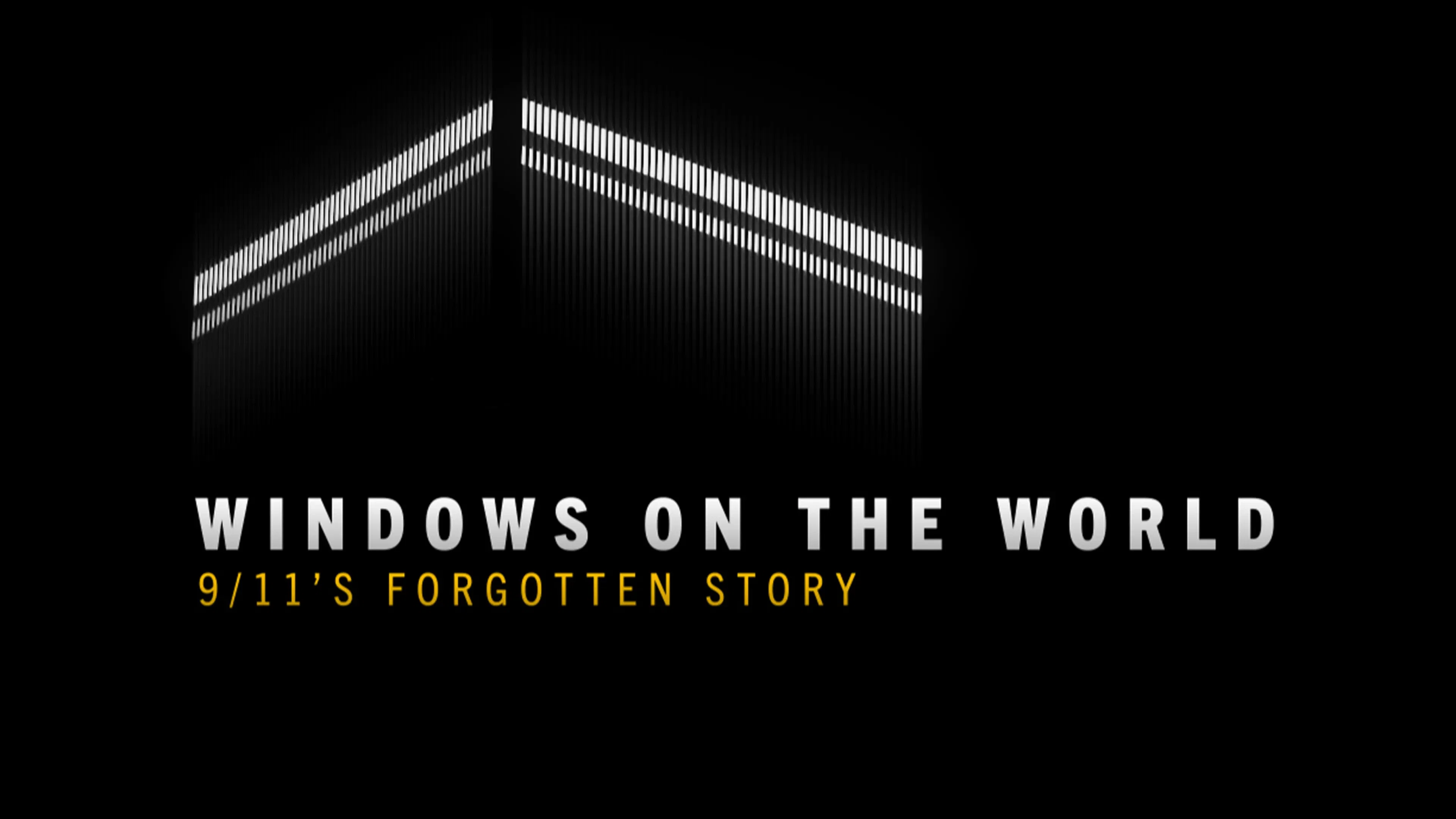 Windows on the World: 9/11's Forgotten Story
