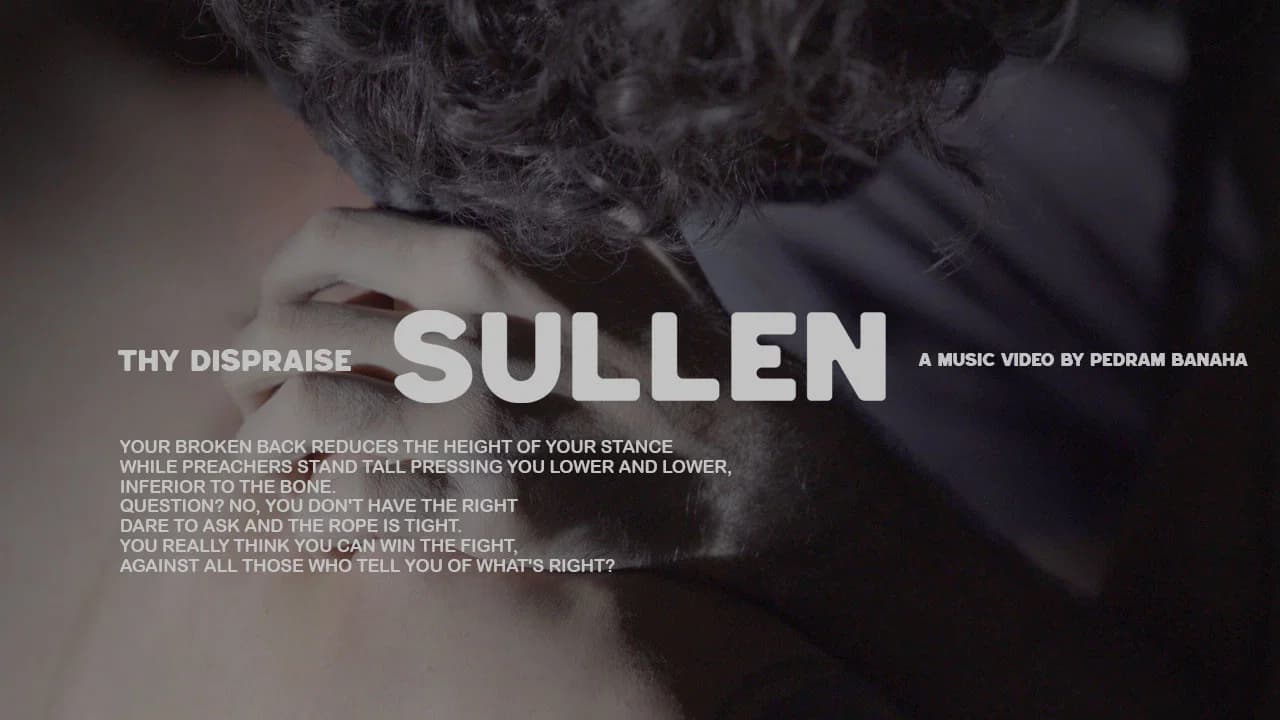 Thy Dispraise: Sullen