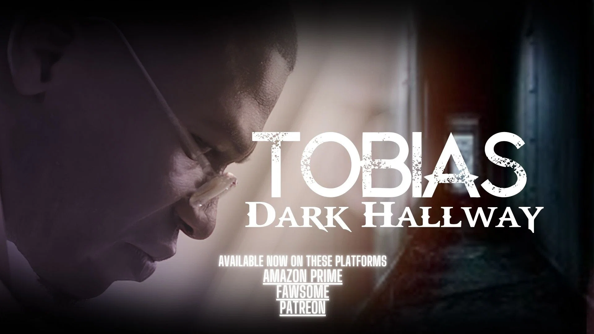Tobias: Dark Hallway