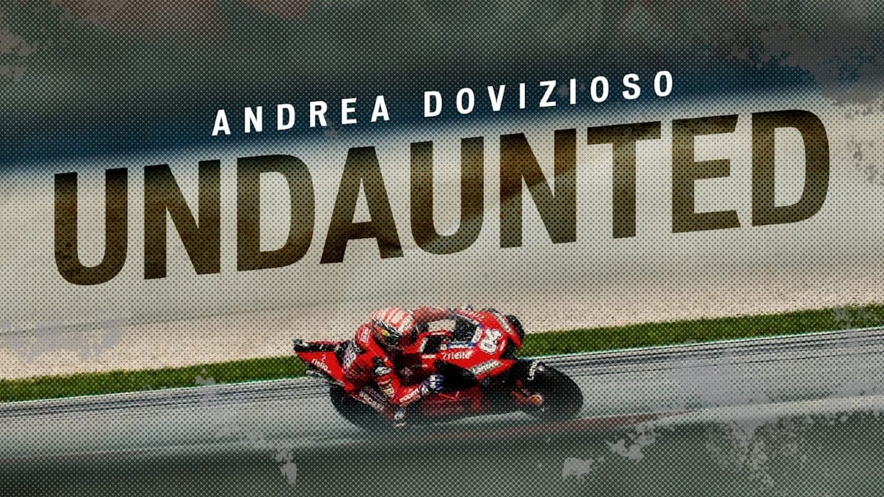 Andrea Dovizioso: Undaunted