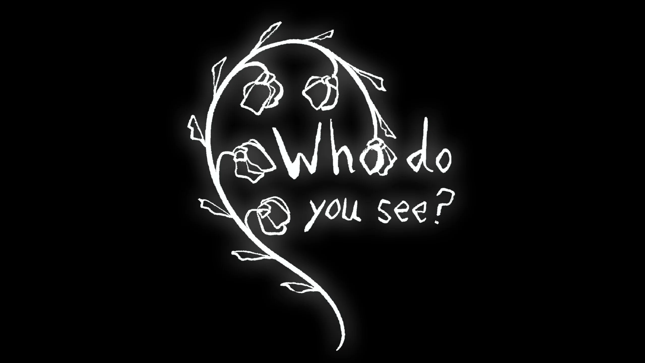 Who Do You See?