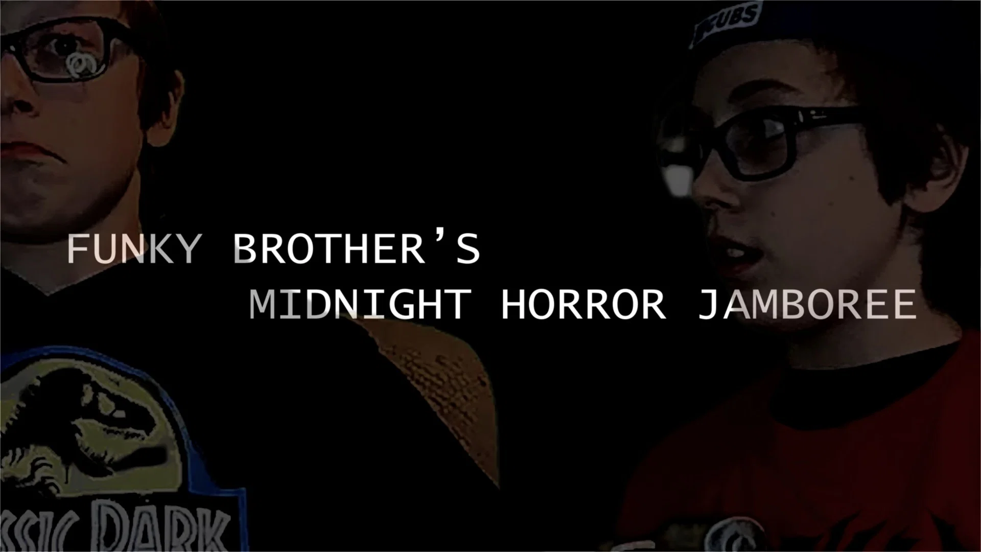 Funky Brother's Midnight Horror Jamboree