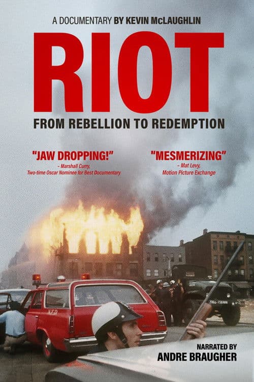 Riot: From Rebellion to Redemption