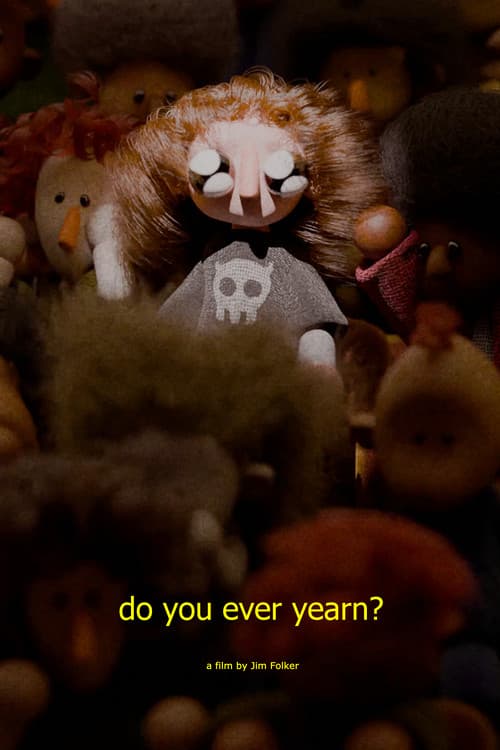 do you ever yearn?