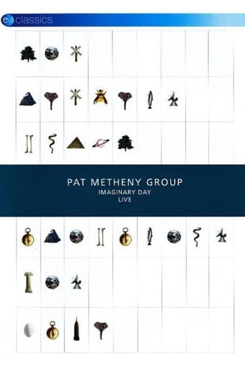 Pat Metheny Group: Imaginary Day Live