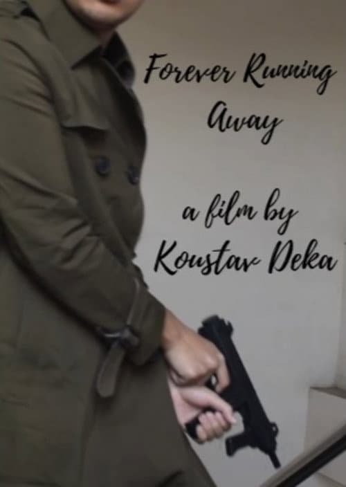 Forever Running Away