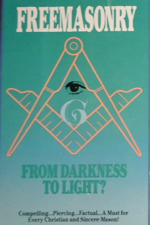 Freemasonry: From Darkness To Light?