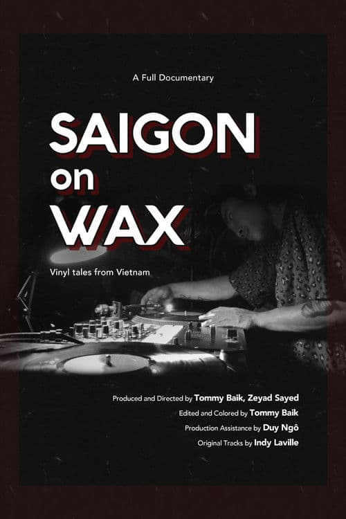 Saigon on Wax