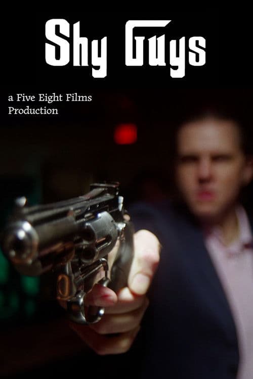 Shy Guys: a Mafia Comedy