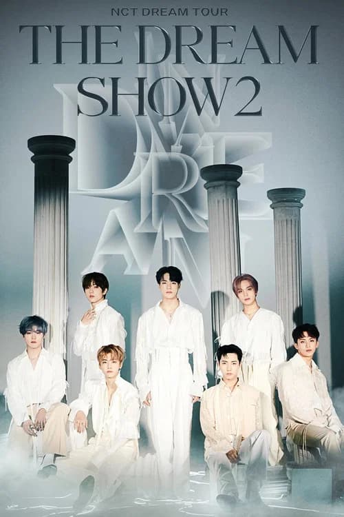 NCT DREAM TOUR 'THE DREAM SHOW 2 : In A DREAM'