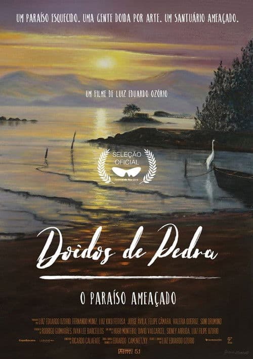 Doidos de Pedra - O Paraíso Esquecido
