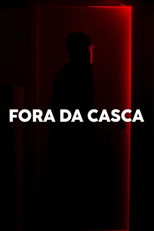FORA DA CASCA