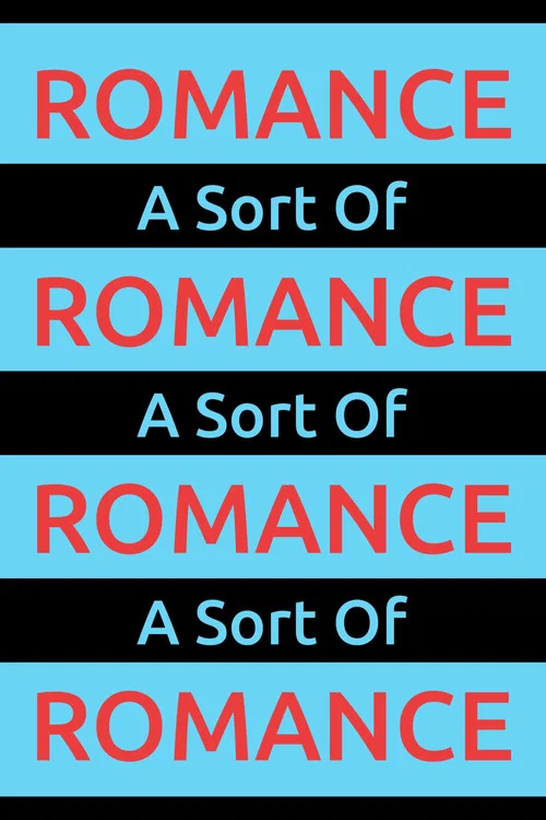 A Sort Of Romance