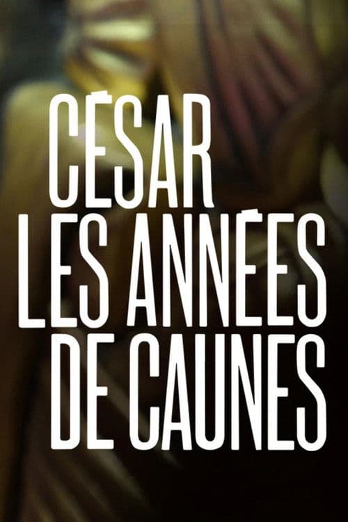 César Awards, de Caunes Era