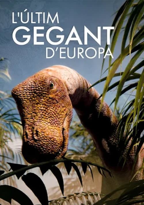 LâĂșltim gegant d'Europa