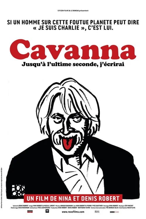 Cavanna, jusqu'à l'ultime seconde j'écrirai