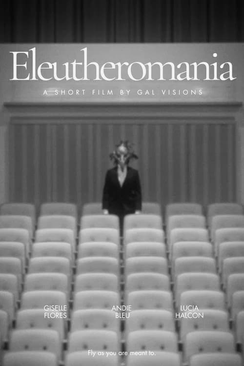 Eleutheromania