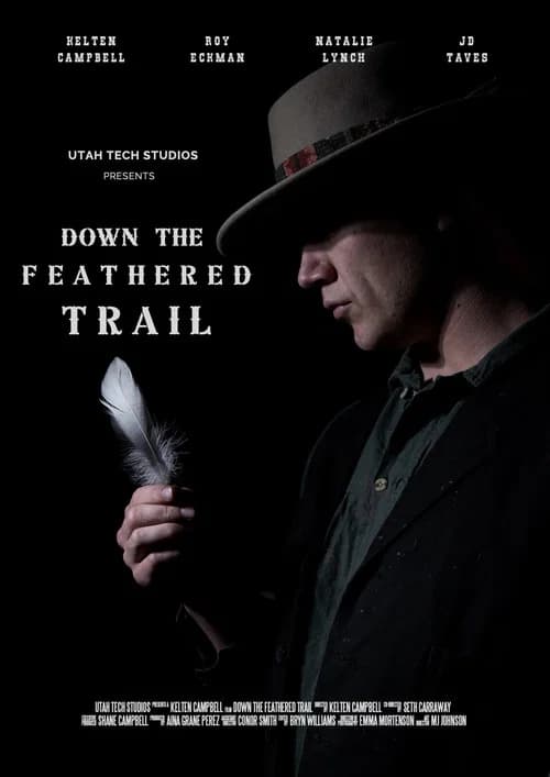 Down the Feathered Trail