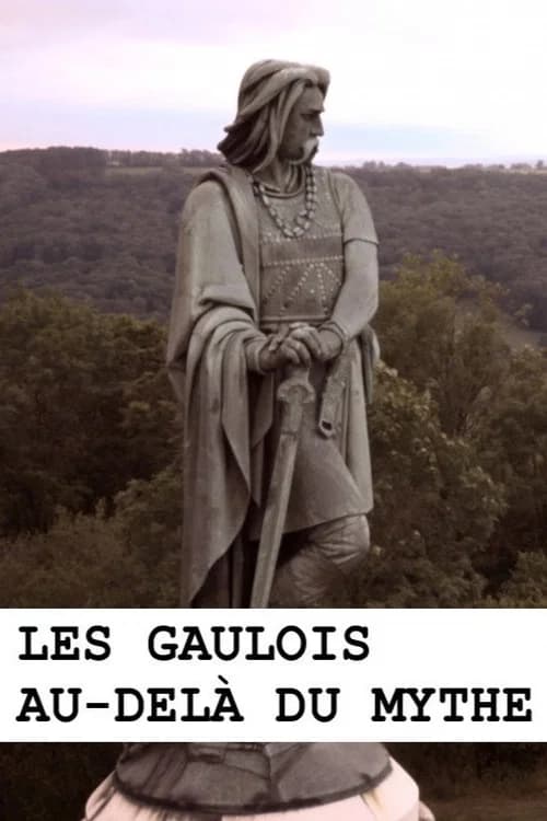Les Gaulois au-delà du mythe