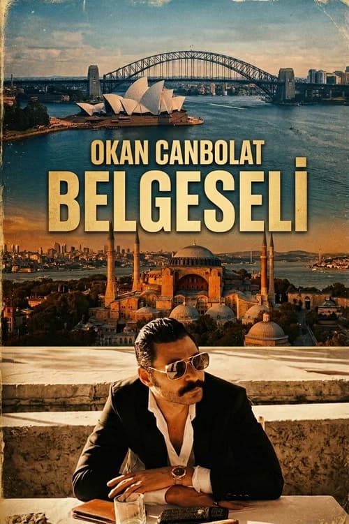 Yüreğinin Götürdüğü Yerde: Avustralya’da Okan Canbolat Belgeseli
