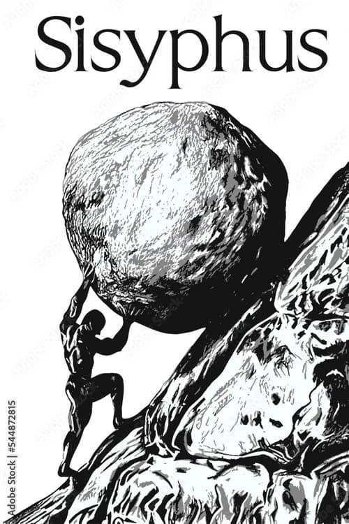 The Myth of Sisyphus - a Modernisation