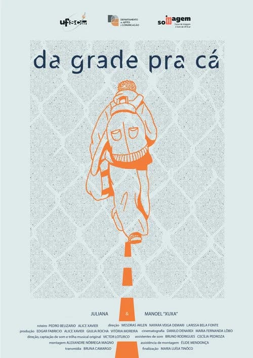 Da Grade Pra Cá