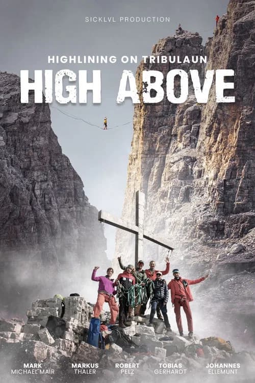 High Above: Highlining on Tribulaun