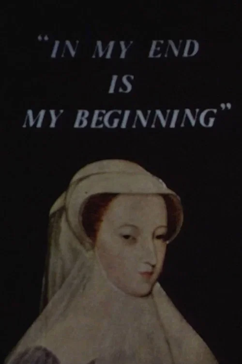 In My End is My Beginning
