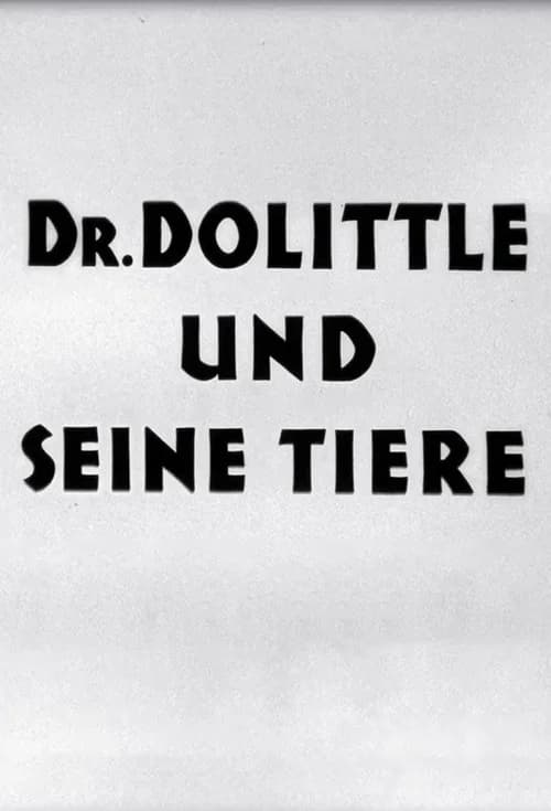 Doctor Dolittle and His Animals