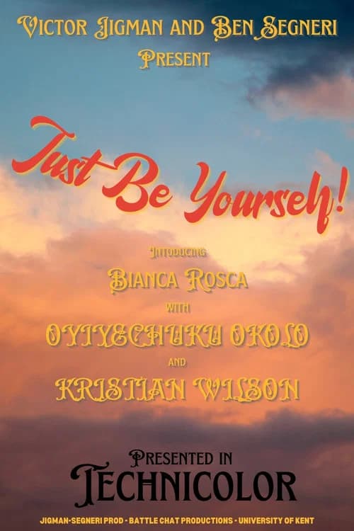 Just Be Yourself!