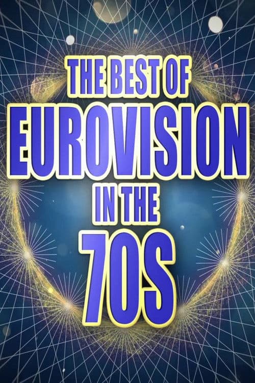 The Best of Eurovision in the 70s