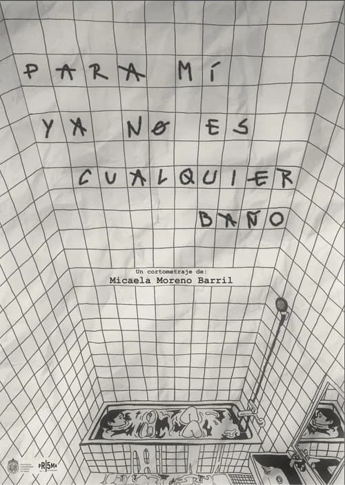 Para mí, ya no es cualquier baño