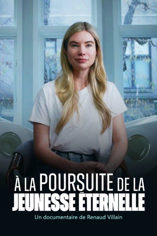 A la poursuite de la jeunesse éternelle