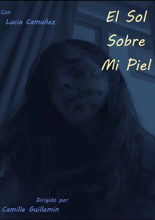 El Sol Sobre Mi Piel