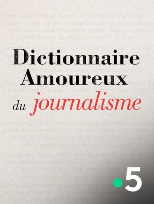 Dictionnaire amoureux du journalisme