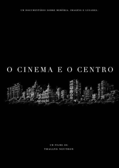 Cinema and Downtown