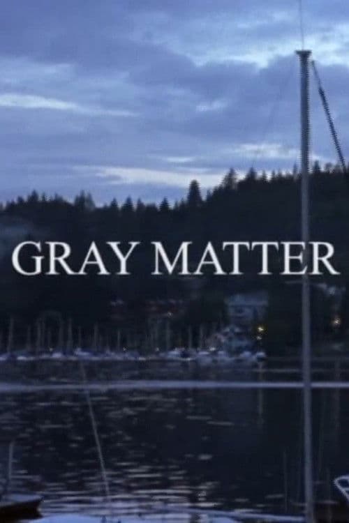 Gray Matter