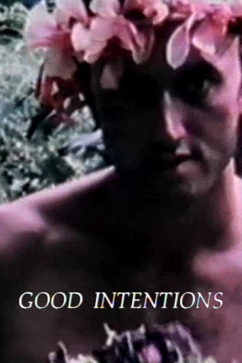 Good Intentions