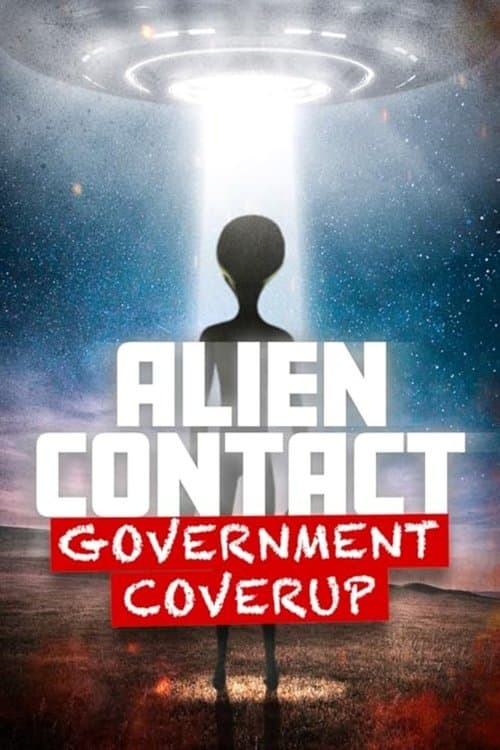 Alien Contact: Government Coverup