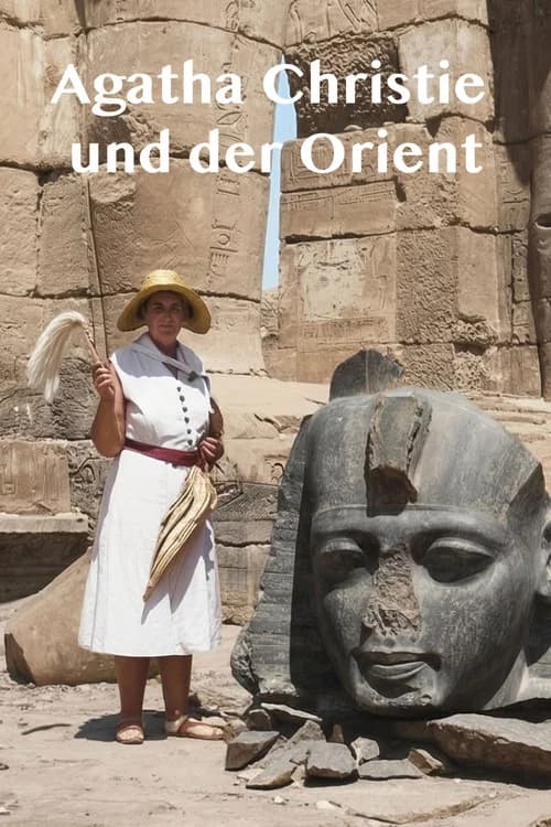 Agatha Christie und der Orient