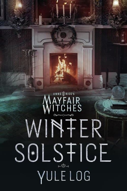 Anne Rice's Mayfair Witches Winter Solstice Yule Log