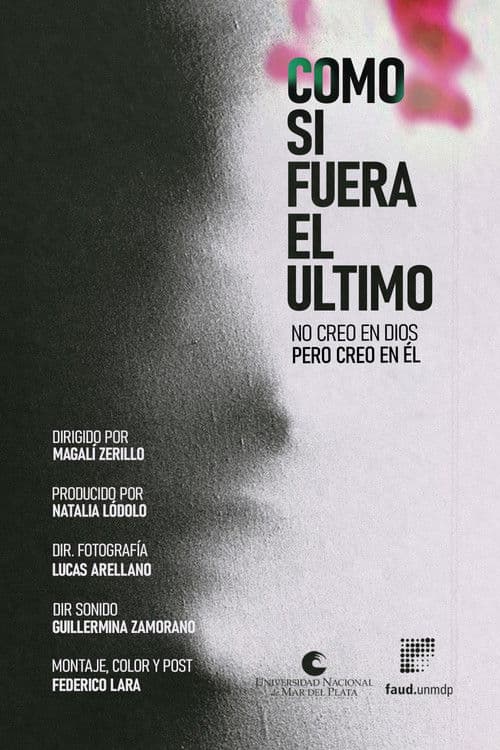 As if it was the last one