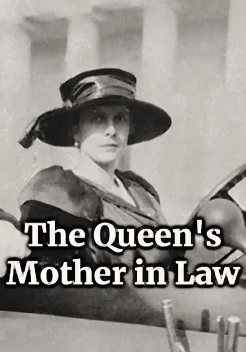 The Queen's Mother in Law