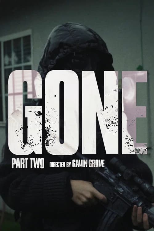 Gone Part Two