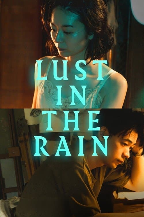 Lust in the Rain