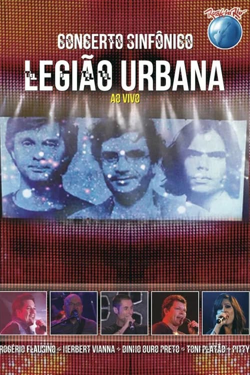 LegiĂŁo Urbana: Concerto SinfĂ´nico (Rock in Rio)