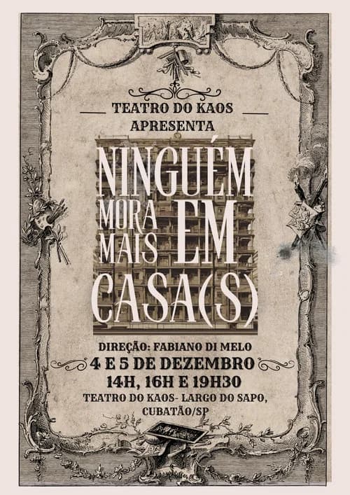 Ninguém mora mais em casa(s)