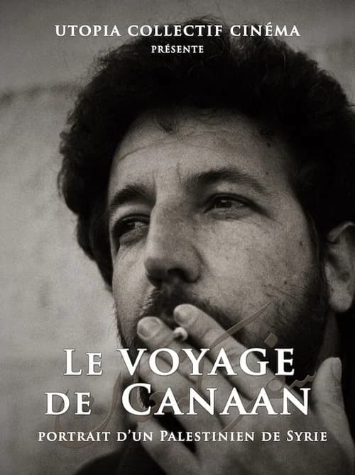 Le Voyage de Canaan, portrait d’un Palestinien de Syrie