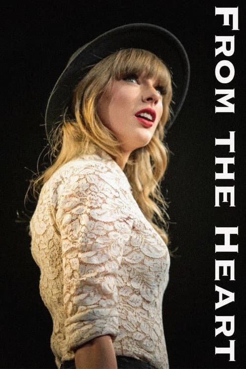 Taylor Swift: From the Heart