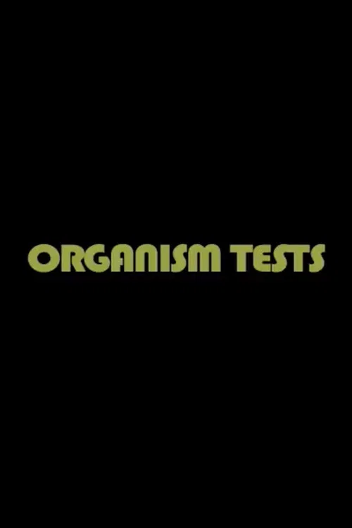 Organism Tests